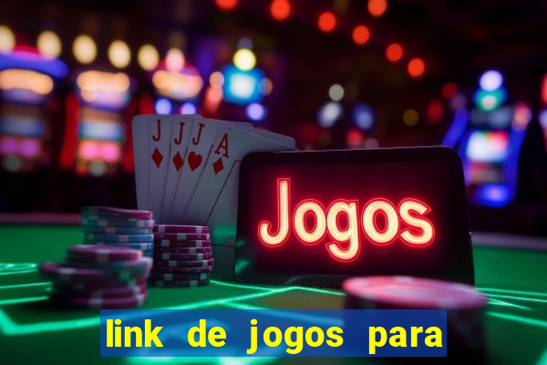 link de jogos para ganhar dinheiro